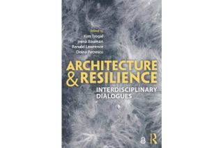 Architecture and Resilience: Interdisciplinary Dialogues