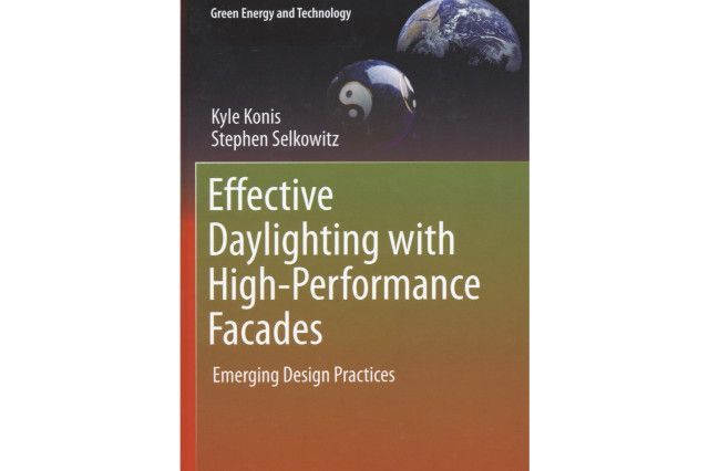 Effective Daylighting with High-Performance Facades: Emerging Design Practices
