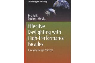 Effective Daylighting with High-Performance Facades: Emerging Design Practices