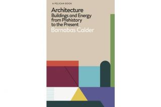 Architecture: From Prehistory to Climate Emergency