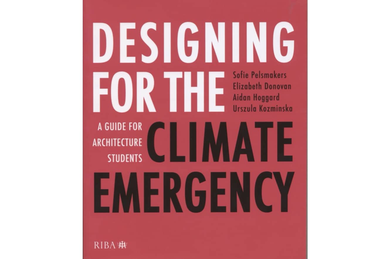 Designing for the Climate Emergency: A Guide for Architecture Students
