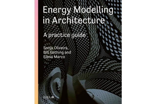 Energy Modelling in Architecture: A Practice Guide