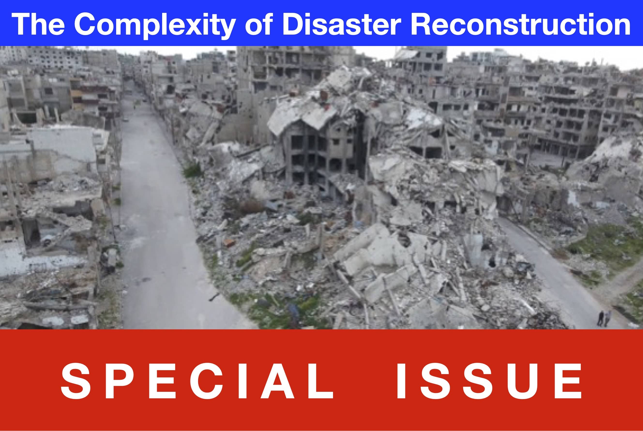 The Complexity of Disaster Reconstruction
